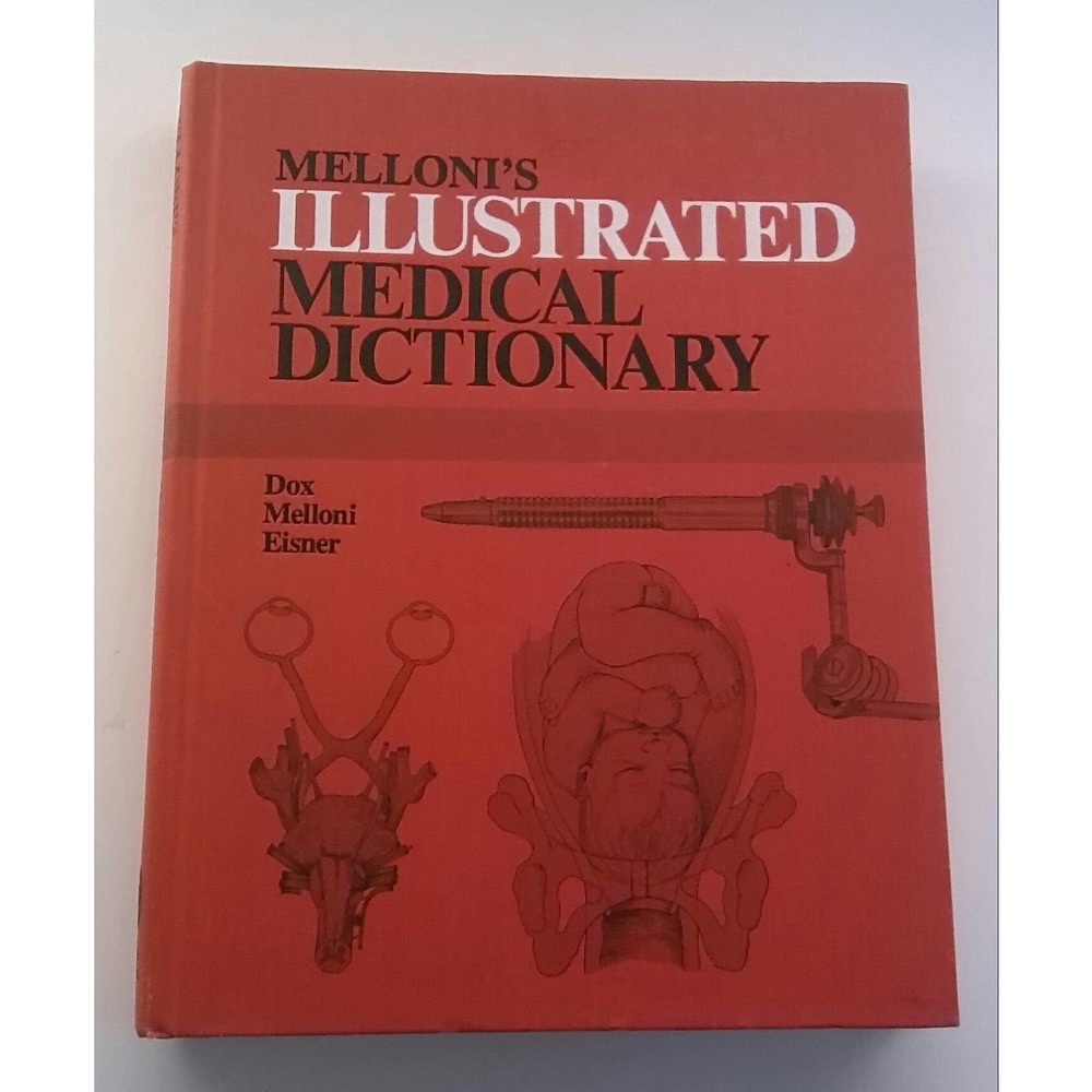 Melloni's Illustrated Medical Dictionary By Biagio John Melloni 1979